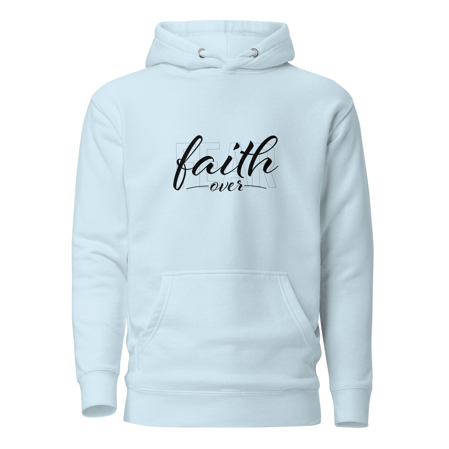 "Faith Over Fear" Black Text - Unisex Hoodie