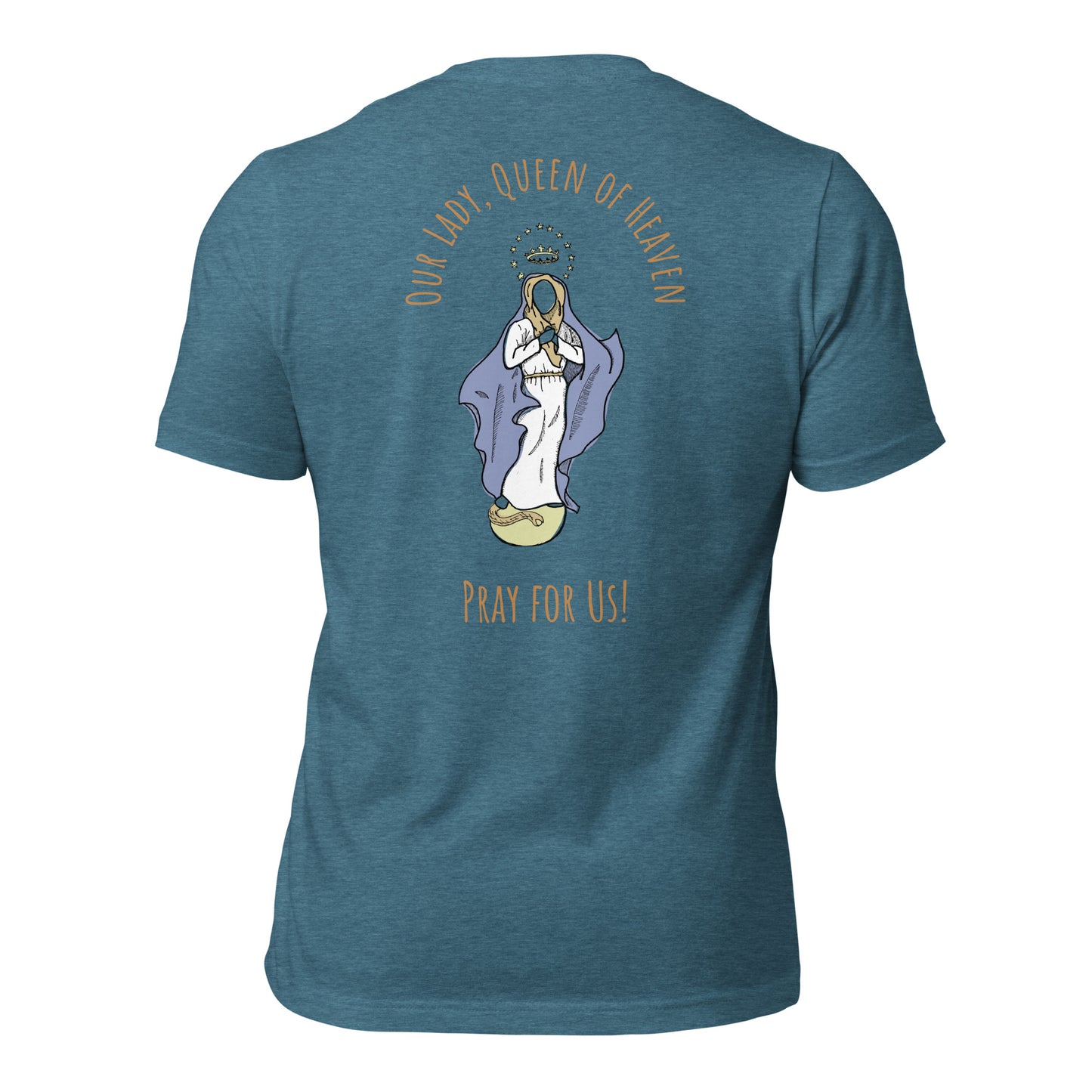 "Our Lady, Queen of the Universe" - Unisex Tee