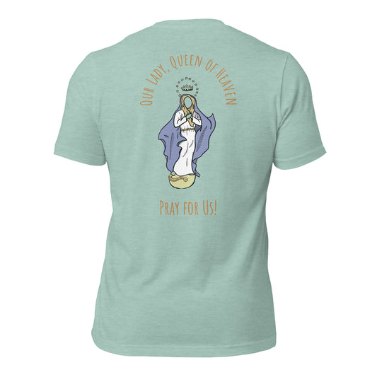 "Our Lady, Queen of the Universe" - Unisex Tee