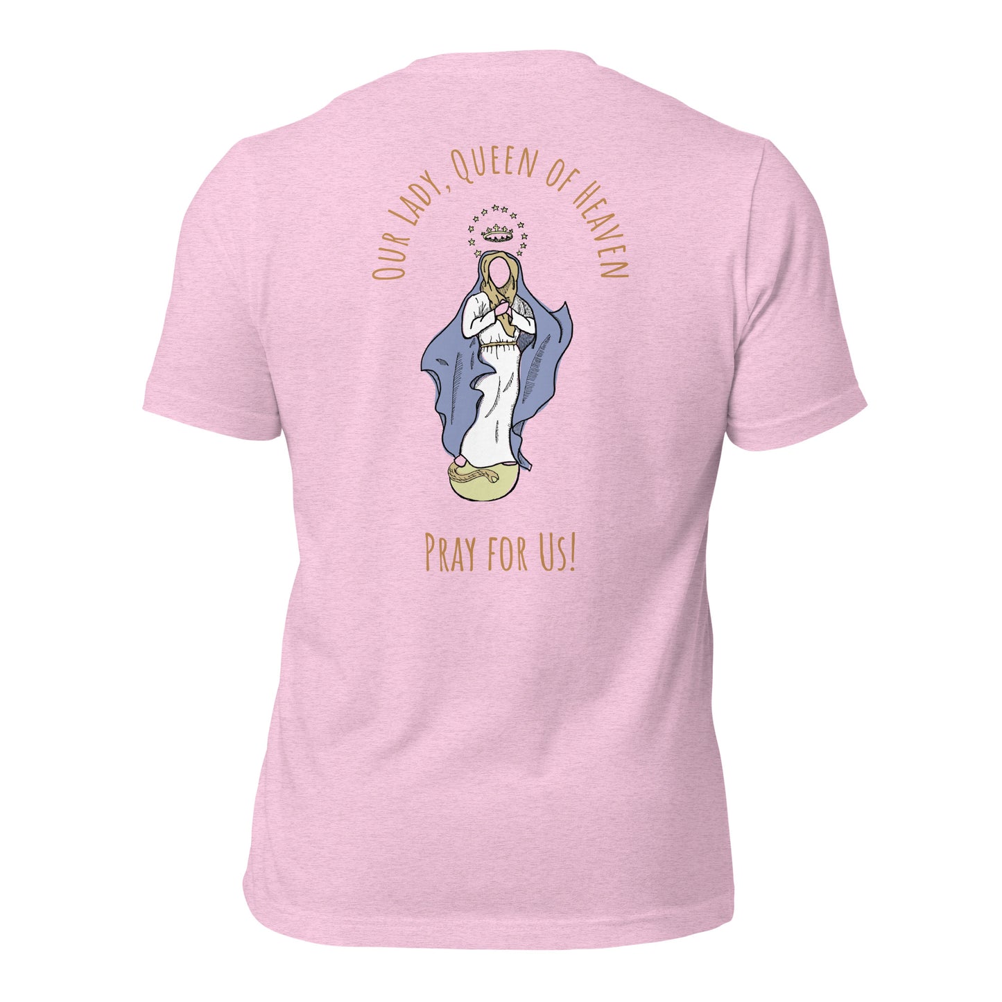 "Our Lady, Queen of the Universe" - Unisex Tee