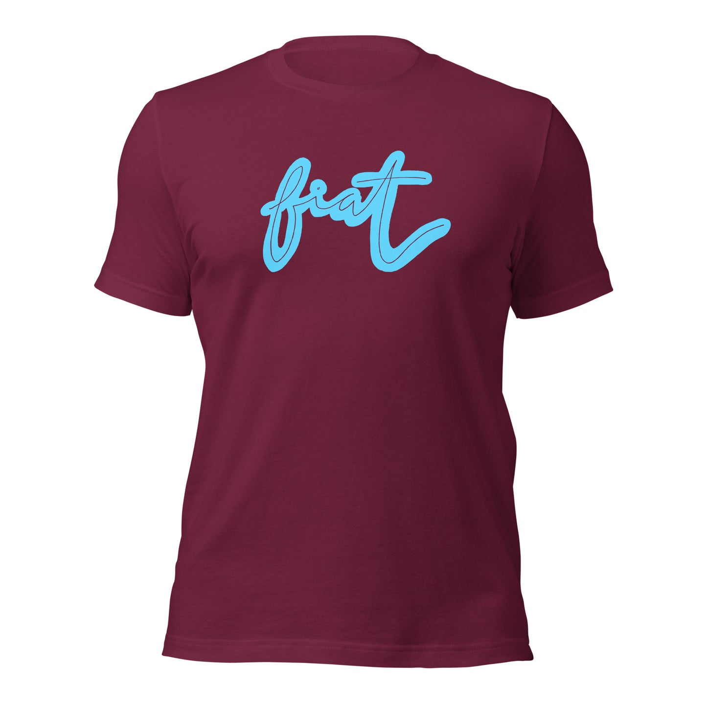 "Fiat" — Unisex Tee