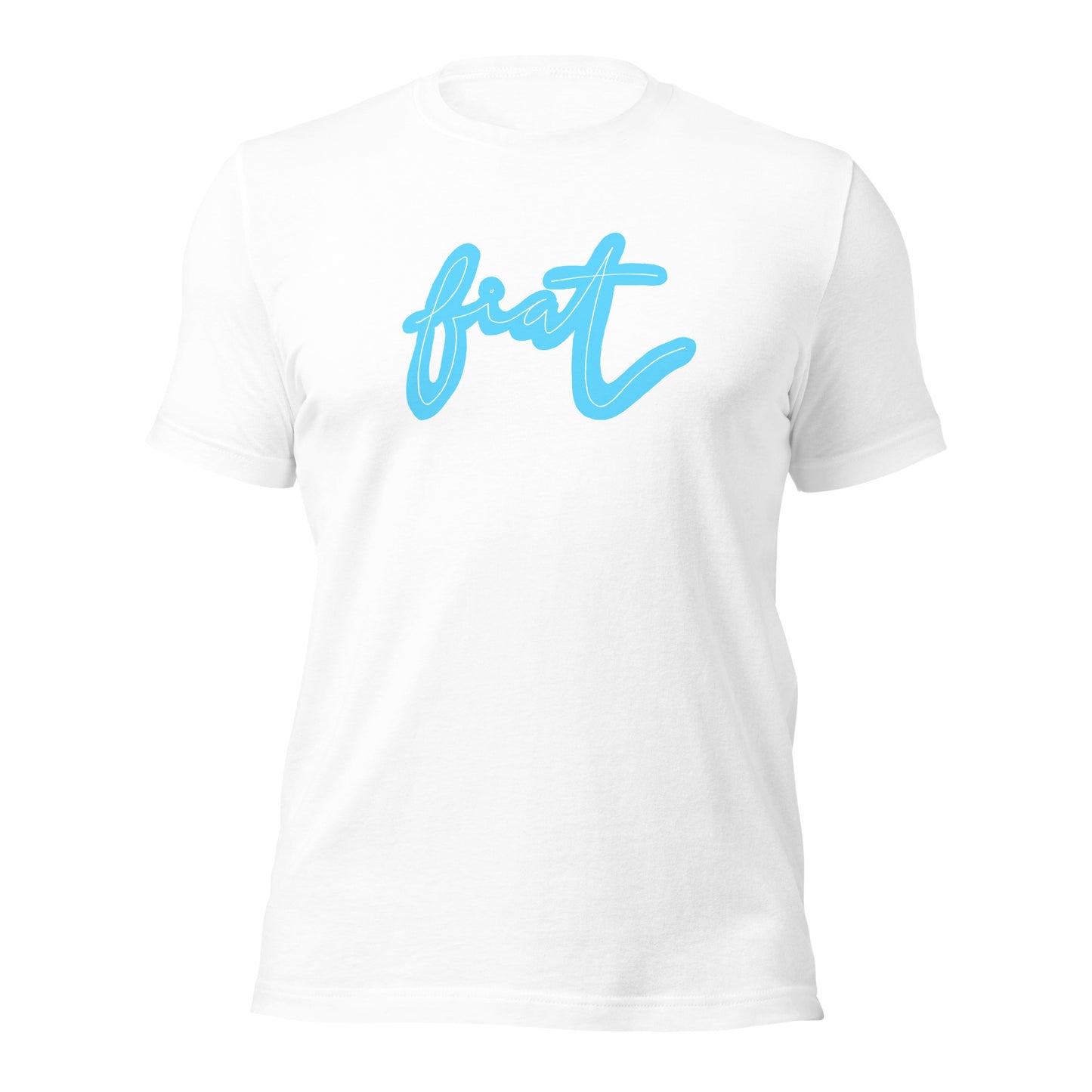 "Fiat" — Unisex Tee