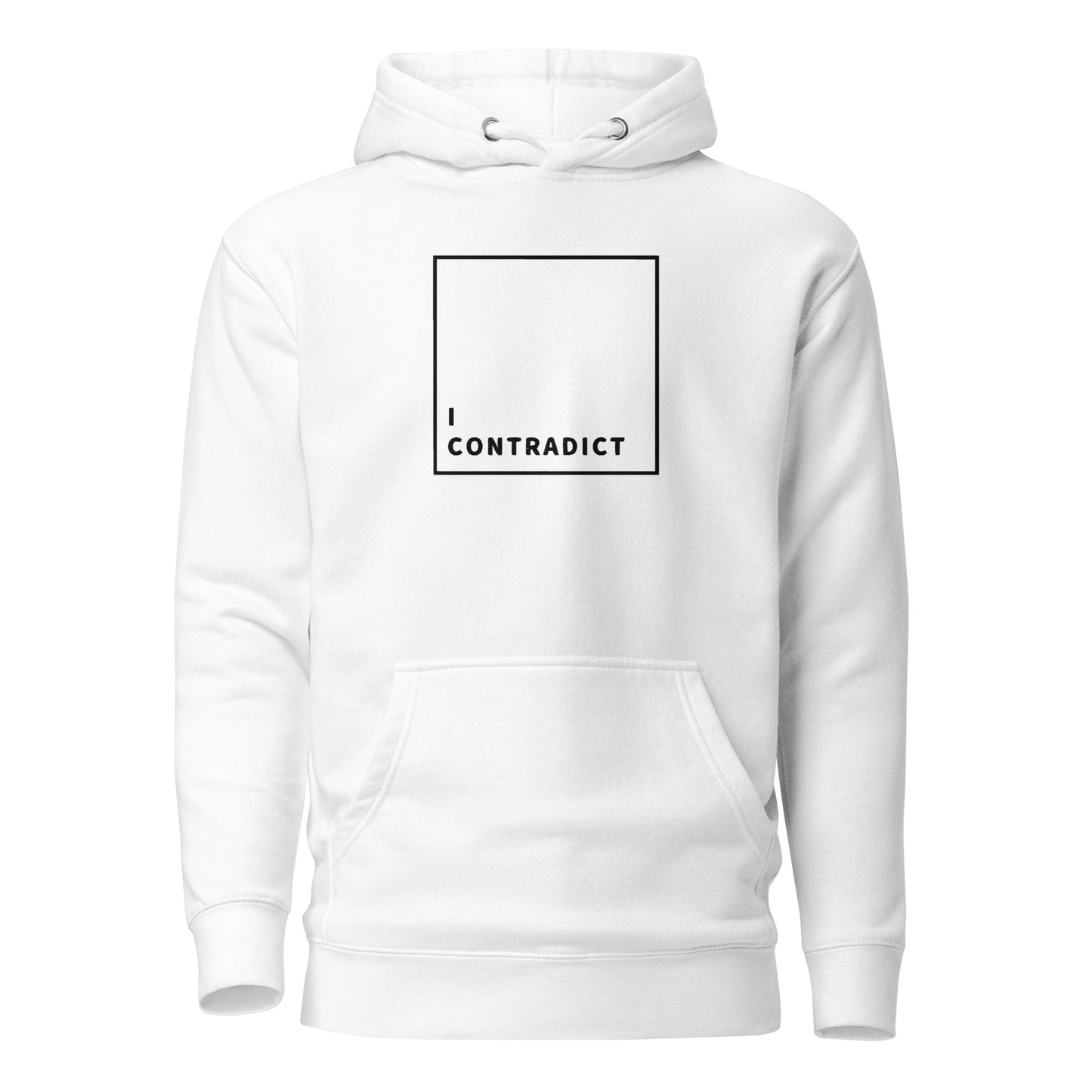 "l Contradict" - Unisex Hoodie