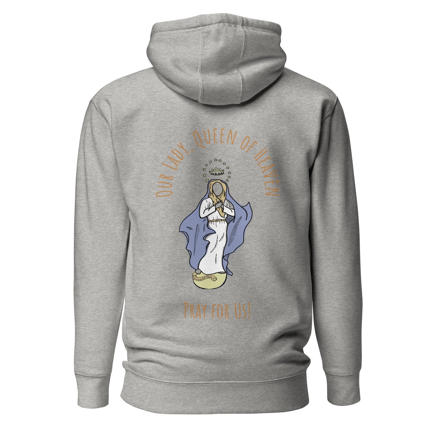 "Our Lady, Queen of Heaven" - Unisex Hoodie