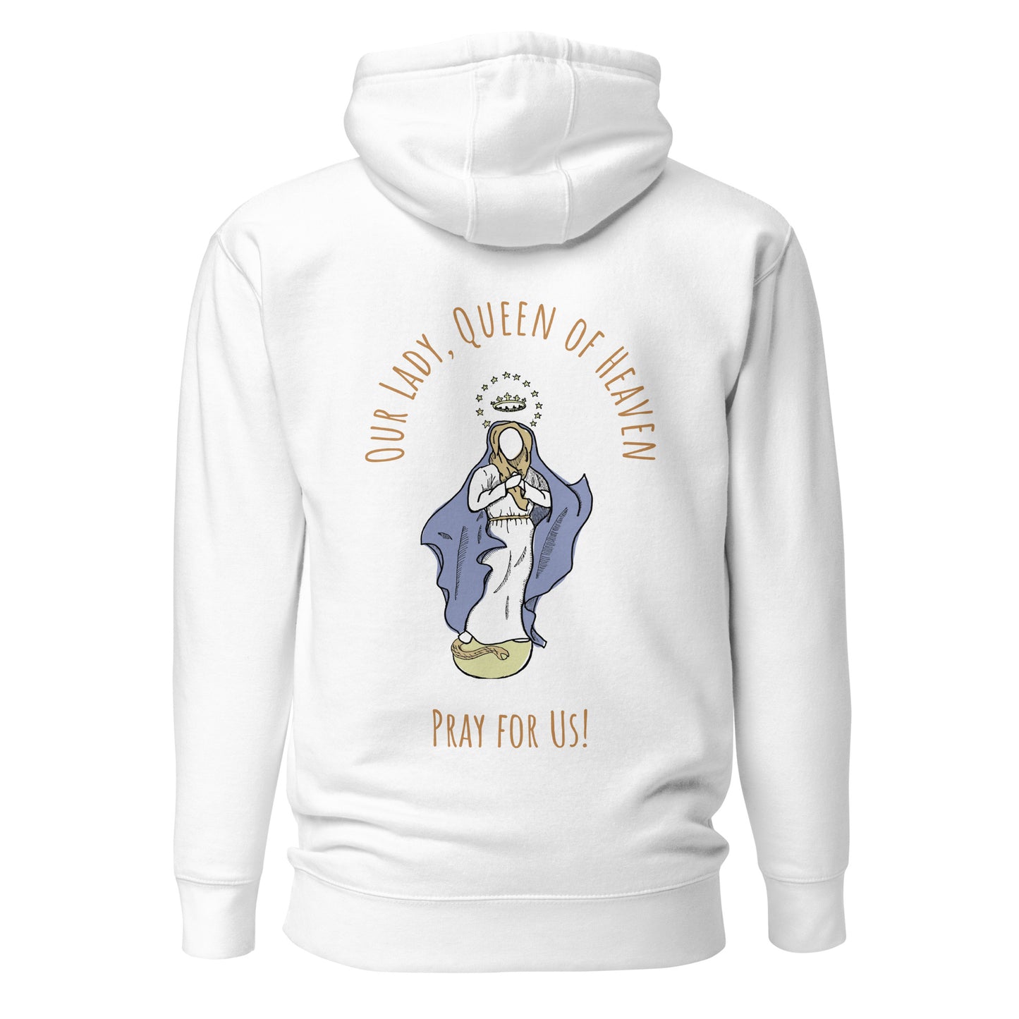 "Our Lady, Queen of Heaven" - Unisex Hoodie