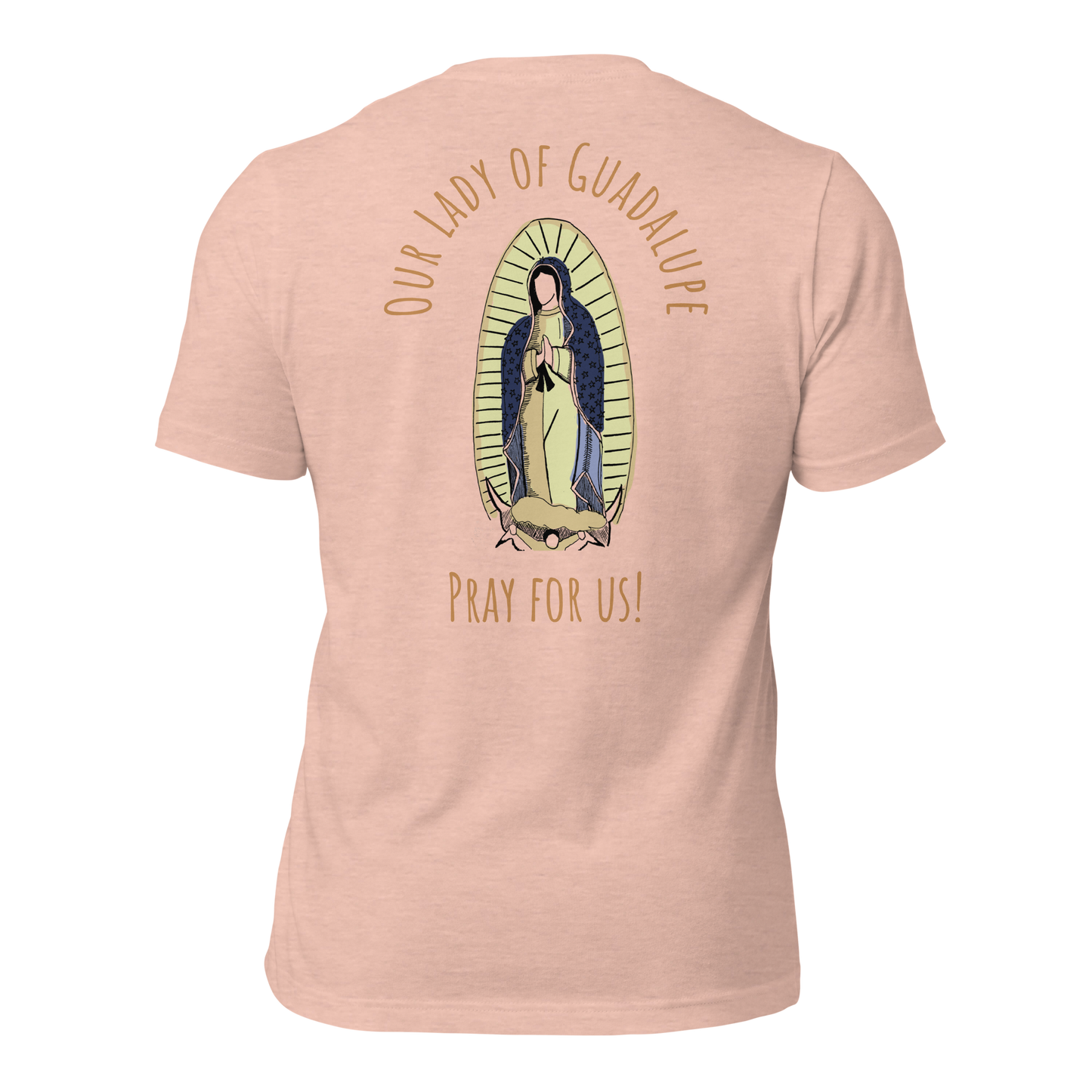 "Our Lady of Guadalupe" - Unisex Tee