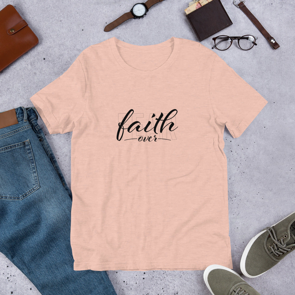 "Faith Over Fear" Black Text — Unisex t-shirt