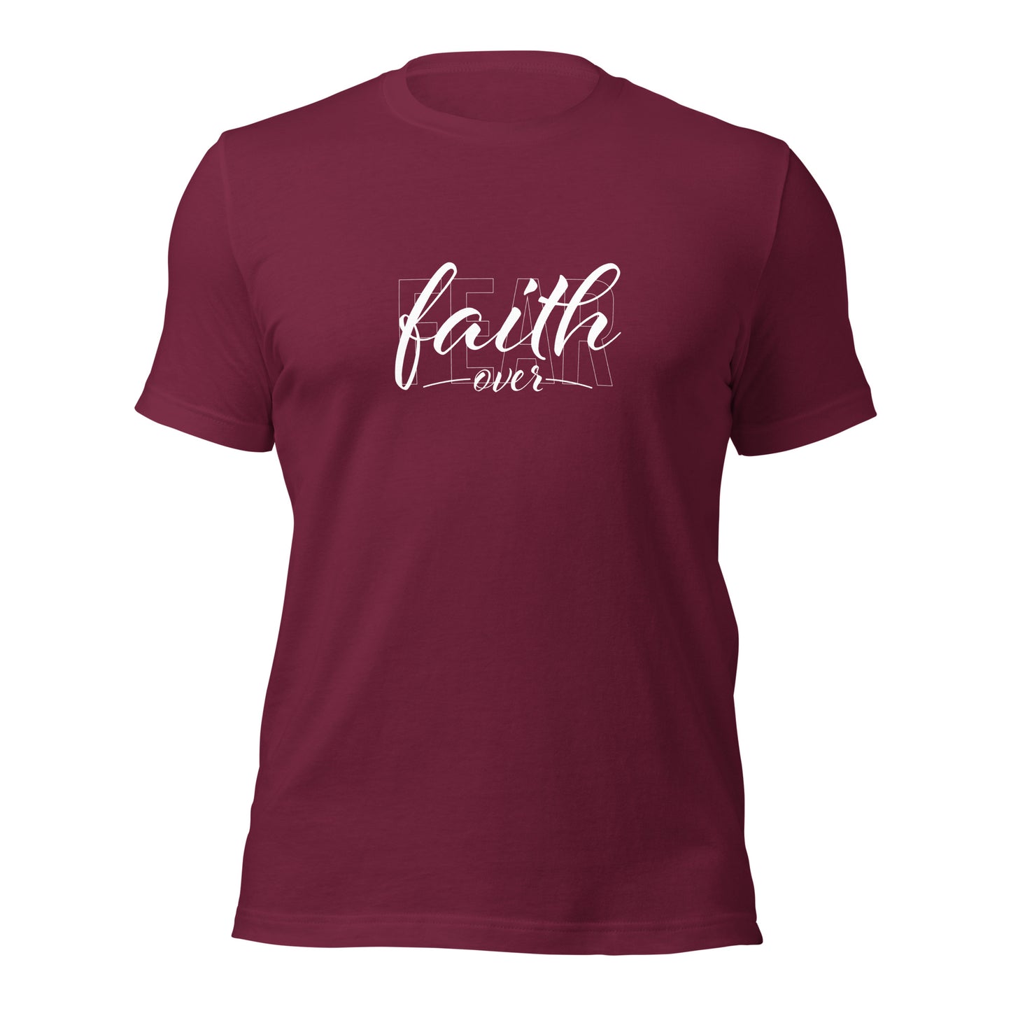 "Faith Over Fear" White Text — Unisex t-shirt
