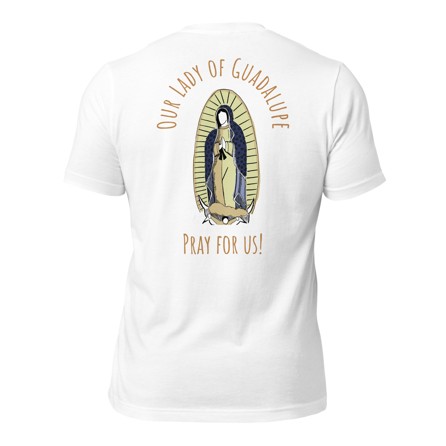 "Our Lady of Guadalupe" - Unisex Tee